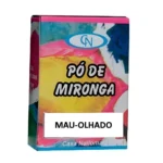 Pó de Mironga Mau Olhado